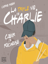 La Triple vie de Charlie audio